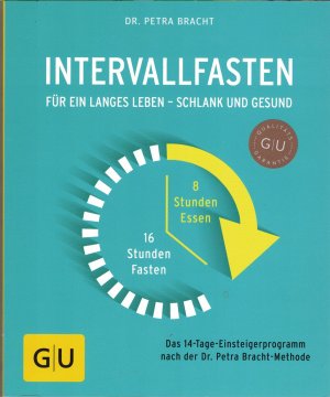 gebrauchtes Buch – Petra Bracht – Intervallfasten - Für ein langes Leben - schlank und gesund