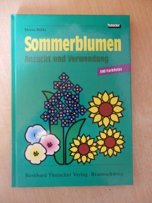 gebrauchtes Buch – Moritz Bürki – Sommerblumen