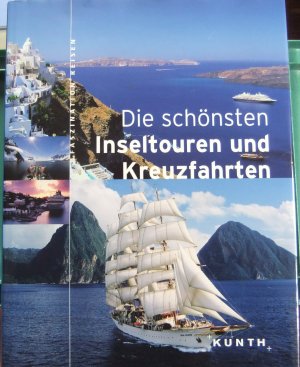 gebrauchtes Buch – Gerhard Beer – Die schönsten Inseltouren und Kreuzfahrten