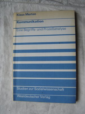 Kommunikation - e. Begriffs- und Prozessanalyse