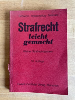 Strafrecht leicht gemacht - Kleiner Strafrechtsschein