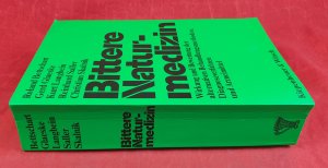 gebrauchtes Buch – Langbein, Kurt; Saller – Bittere Naturmedizin : Wirkung und Bewertung der alternativen Behandlungsmethoden, Diagnoseverfahren und Arzneimittel.