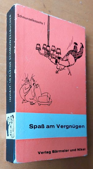 Spaß am Vergnügen - Schmunzelkassette 1