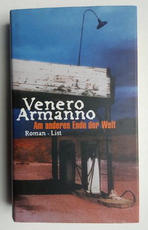 gebrauchtes Buch – Venero Armanno – Am anderen Ende der Welt - Roman - gebundene Ausgabe 1999