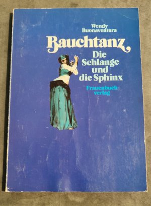 gebrauchtes Buch – Wendy Buonaventura – Bauchtanz - Die Schlange und die Sphinx