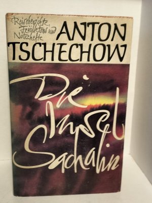 antiquarisches Buch – Anton Tschechow – Die Insel Sachalin