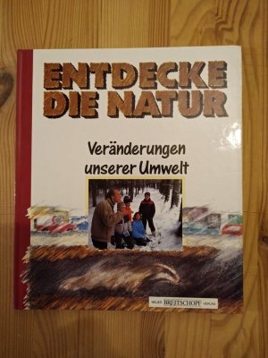 Veränderungen unserer Umwelt