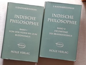 Indische Philosophie. Bd. 1. Von den Veden bis zum Buddhismus. Bd. 2. Die systeme des Brahmanismus.