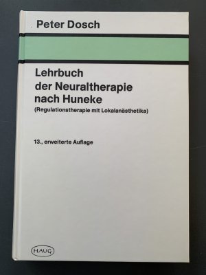 Lehrbuch der Neuraltherapie nach Huneke