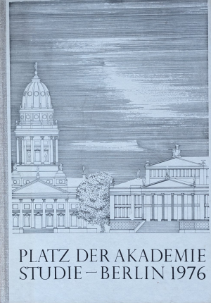 Platz der Akademie, Studie - Berlin 1976