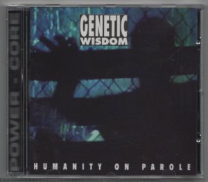 gebrauchter Tonträger – Genetic Wisdom – Humanity On Parole