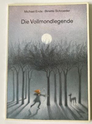 gebrauchtes Buch – Ende, Michael/Schroeder – Die Vollmondlegende