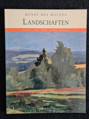 gebrauchtes Buch – Ted Gould – Kunst des Malens: Landschaften