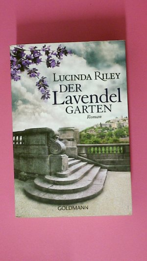 gebrauchtes Buch – Lucinda Riley – DER LAVENDELGARTEN. Roman