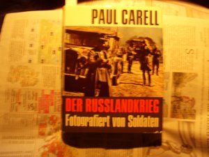 antiquarisches Buch – Paul Carell – Der Russlandkrieg Fotografiert von Soldaten