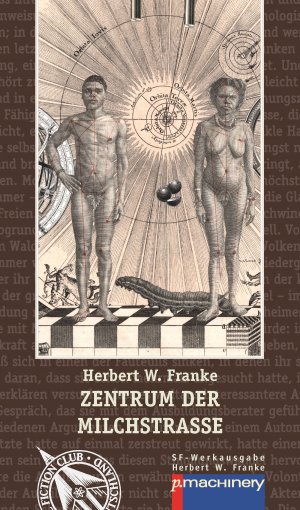 neues Buch – Herbert W. Franke – ZENTRUM DER MILCHSTRASSE