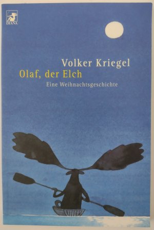 gebrauchtes Buch – Volker Kriegel – Olaf, der Elch