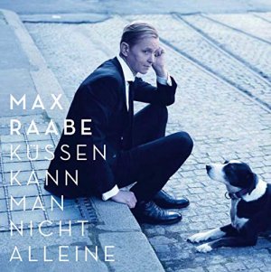 gebrauchter Tonträger – Max Raabe – Küssen kann man nicht alleine