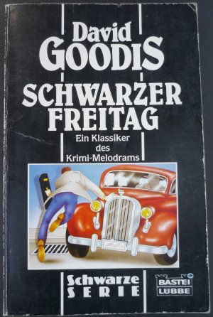 gebrauchtes Buch – David Goodis – Schwarzer Freitag