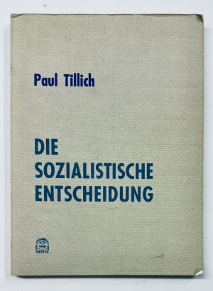 Die sozialistische Entscheidung