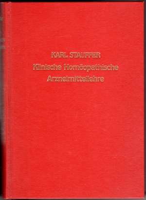 Klinische Homöopathische Arzneimittellehre. 13. Auflage