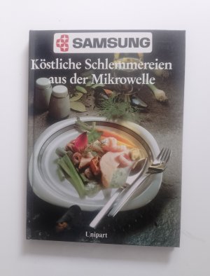 gebrauchtes Buch – Samsun – Köstliche Schlemmereien aus der Mikrowelle