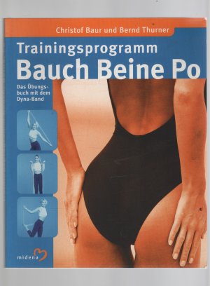 gebrauchtes Buch – Baur, Christof; Thurner – Trainingsprogramm Bauch-Beine-Po