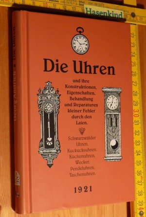 gebrauchtes Buch – Georg Andrich – Die Uhren (1921)