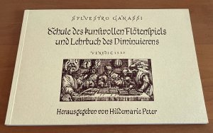 La Fontenagra. Schule des kunstvollen Flötenspiels und Lehrbuch des Diminuierens. Venedig 1535.