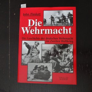 gebrauchtes Buch – John Pimlott – Die Wehrmacht