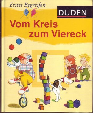 gebrauchtes Buch – Ingrid Biermann – Erstes Begreifen: Vom Kreis zum Viereck (ab 3 Jahre) Duden