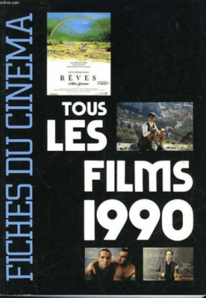 gebrauchtes Buch – Multiple – Fiches du cinéma - Tous les films 1990