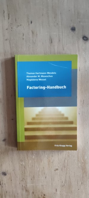 gebrauchtes Buch – Hartmann-Wendels, Thomas; Moseschus – Factoring-Handbuch - ***NEU UND UNBENUTZT***