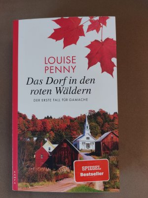 gebrauchtes Buch – Louise Penny – Das Dorf in den roten Wäldern - Der erste Fall für Gamache