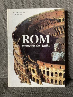 gebrauchtes Buch – Liberali, Anna M – Rom Weltreich der Antike