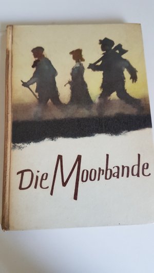 Die Moorbande und andere Erzählungen