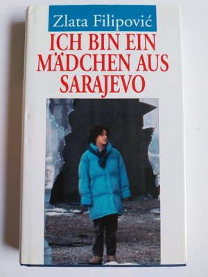 gebrauchtes Buch – Zlata Filipovic – Ich bin ein Mädchen aus Sarajevo