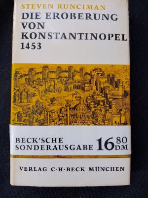 antiquarisches Buch – Steven Runciman – Die Eroberung von Konstantinopel 1453. Ungekürzte Sonderausgabe