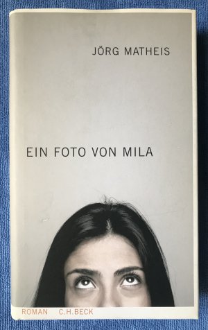 gebrauchtes Buch – Jörg Matheis – Ein Foto von Mila