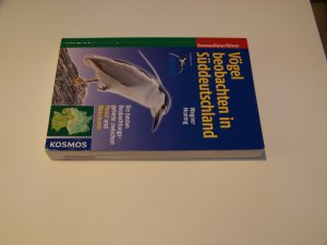 gebrauchtes Buch – Moning, Christoph; Wagner – Vögel beobachten in Süddeutschland Die besten Beobachtungsgebiete Nabu TOP!!!