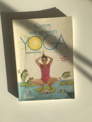 Komm, wir spielen Yoga