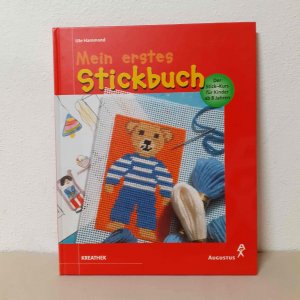 gebrauchtes Buch – Ute Hammond – Mein erstes Stickbuch - der Stick-Kurs für Kinder [ab 8 Jahren]