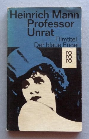 gebrauchtes Buch – Heinrich Mann – Professor Unrat (Filmtitel Der blaue Engel)