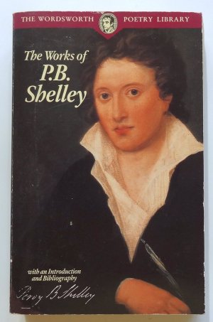 The Works of P. B. Shelley (Percy Bysshe Shelley)