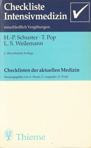 Checkliste Intensivmedizin einschließlich Vergiftungen (Reihe Checklisten der aktuellen Medizin)  2. überarbeitete Auflage