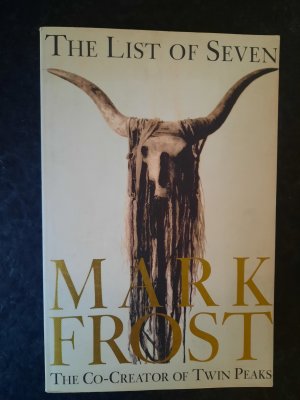 gebrauchtes Buch – Mark Frost – The List of Seven