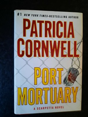 Port Mortuary (A Scarpetta Novel, Band 18)