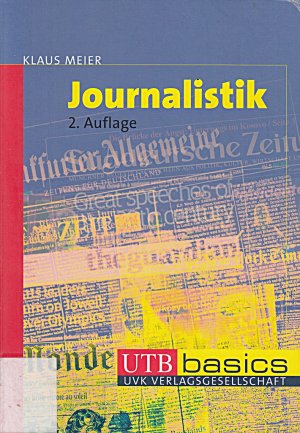 gebrauchtes Buch – Klaus Meier – Journalistik. UTB basics