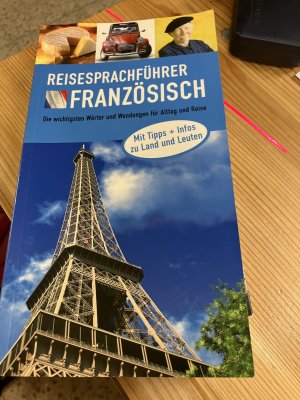 gebrauchtes Buch – Reisesprachführer Französisch - die wichtigsten Wörter und Wendungen für Alltag und Reise