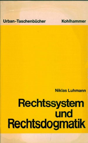 Rechtssystem und Rechtsdogmatik